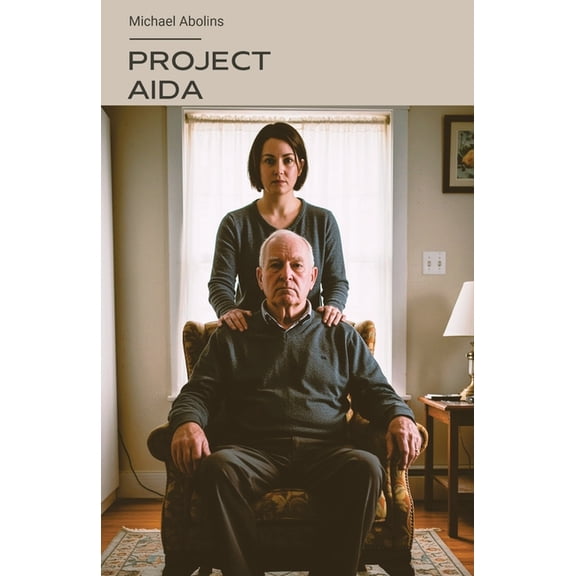Project Aida: A powerful and gripping speculative fiction novel, (Paperback)