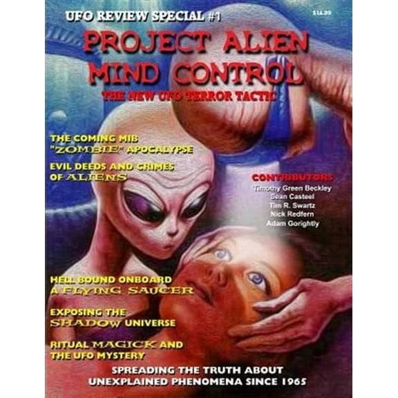 Project Alien Mind Control - UFO Review Special