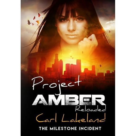 Project Amber: The Milestone Incident (Hardcover)
