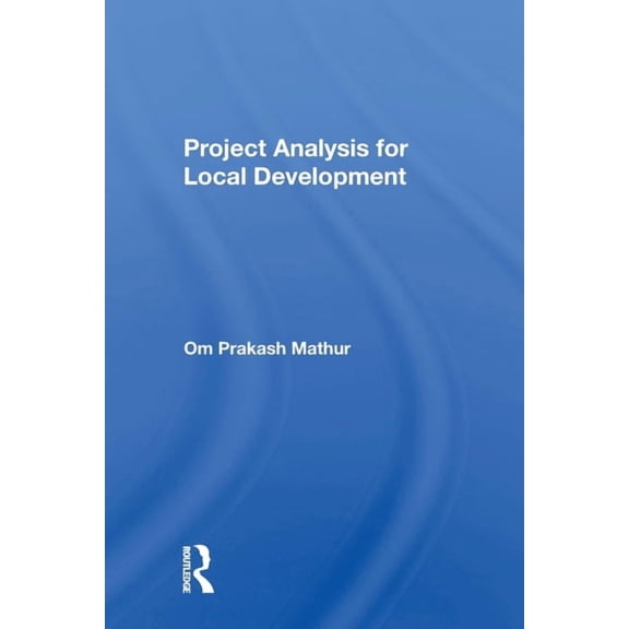 Project Analysis for Local Development, (Paperback)