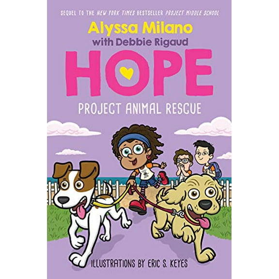 Pre-Owned Project Animal Rescue (Alyssa Milano's Hope #2), 9781338329414, 1338329413, Hardcover, Illustrated edition