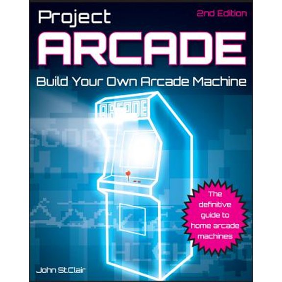 Pre-Owned Project Arcade: Build Your Own Arcade Machine [With CDROM] (Paperback) 047089153X 9780470891537
