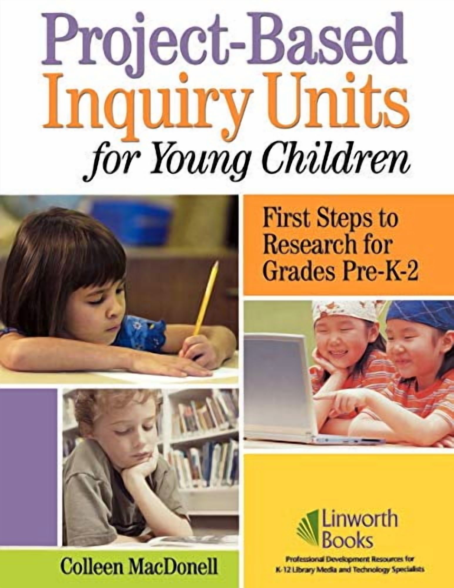 Project-Based Inquiry Units for Young Children: First Steps to Research ...