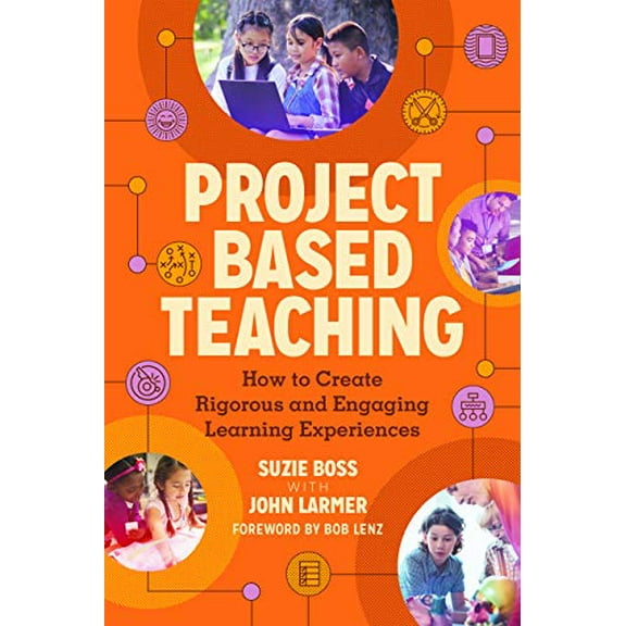 Pre-Owned Project Based Teaching: How to Create Rigorous and Engaging Learning Experiences, 9781416626732, 1416626735, Paperback,