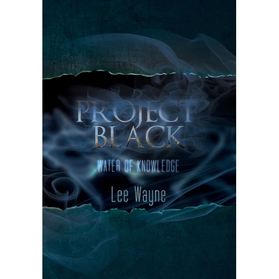 Project Black: Water of Knowledge, (Hardcover)