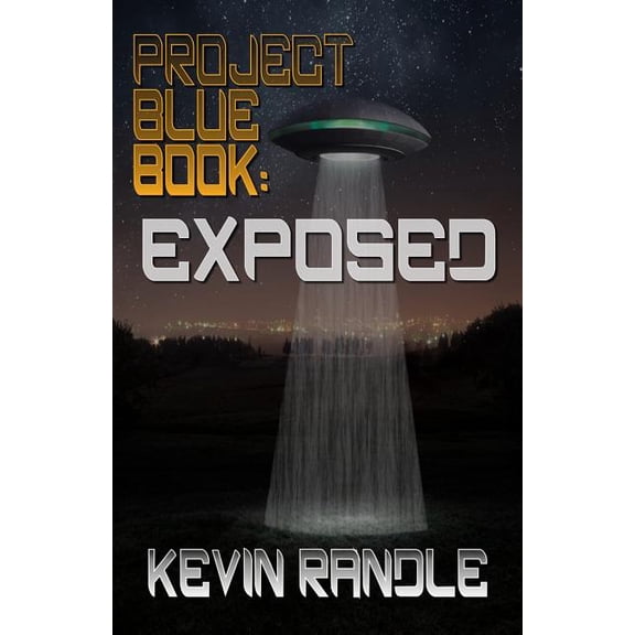 Project Blue Book: Exposed, (Paperback)