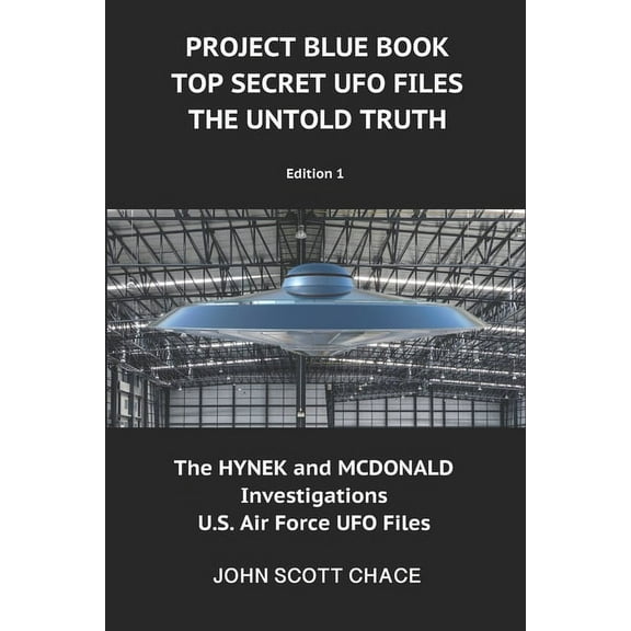 Project Blue Book: Project Blue Book: Top Secret UFO Files: The Untold Truth (Paperback)