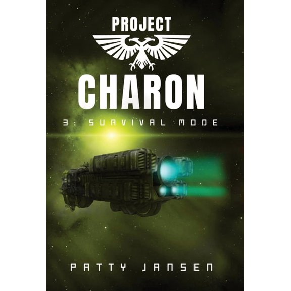 Project Charon 3: Survival Mode, (Hardcover)