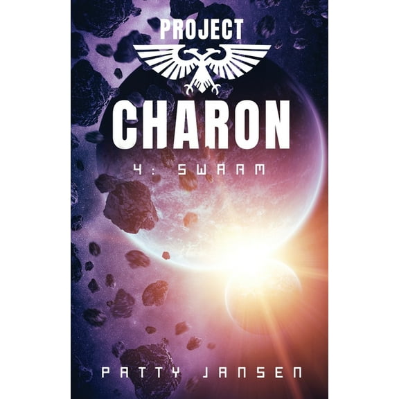 Project Charon 4: Swarm: Survival Mode, (Paperback)