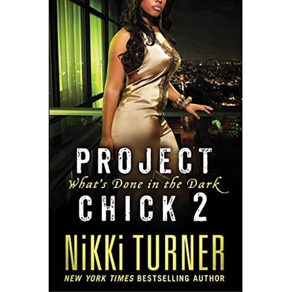 Pre-Owned Project Chick II: What's Done in the Dark (Edition 1) (Paperback)