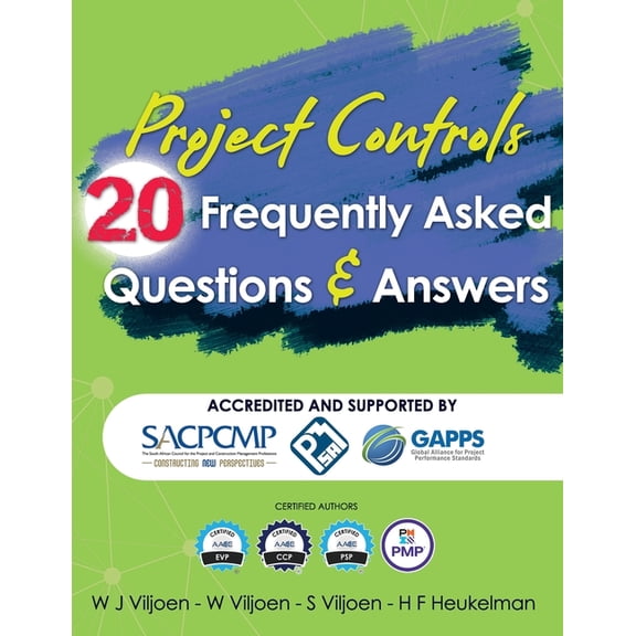 Project Controls 20 Frequently Asked Questions & Answers, (Paperback)