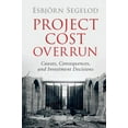 thumbnail image 1 of Project Cost Overrun: Causes, Consequences, and Investment Decisions, (Hardcover), 1 of 1