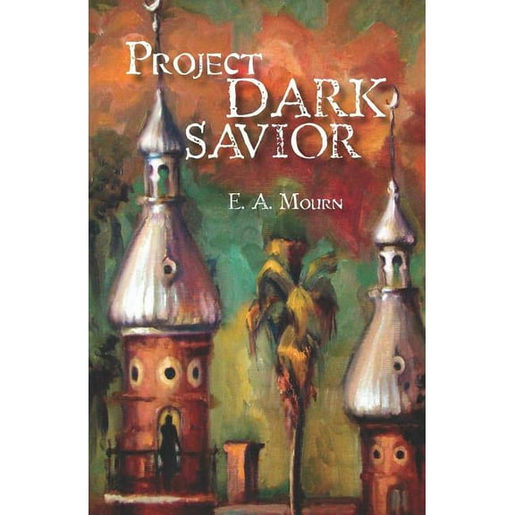 Project Dark Savior (Paperback)