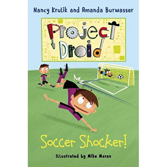 Pre-Owned Project Droid: Soccer Shocker! : Project Droid #2 (Hardcover)