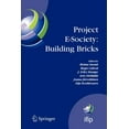 thumbnail image 1 of IFIP Advances in Information and Communi Project E-Society: Building Bricks: 6th Ifip Conference on E-Commerce, E-Business and E-Government (I3e 2006), October 1, Book 226, (Paperback), 1 of 1