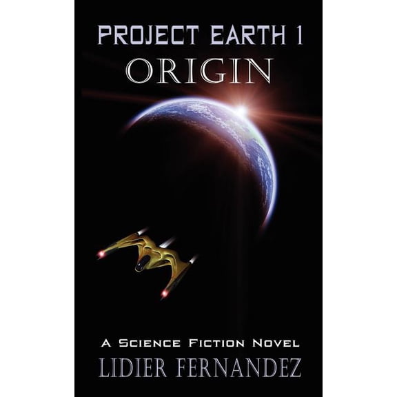 Project Earth I: Origin (Paperback)
