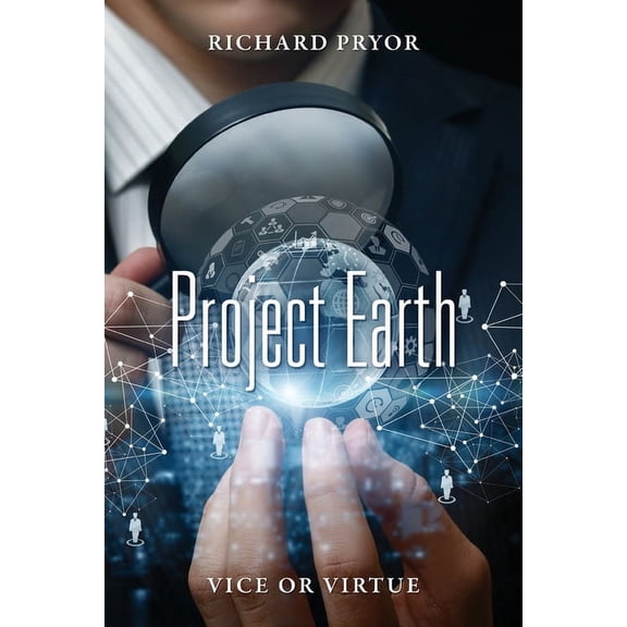 Project Earth: Vice or Virtue, (Paperback)