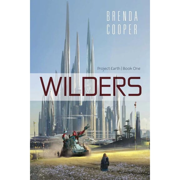 Project Earth: Wilders (Series #1) (Paperback)