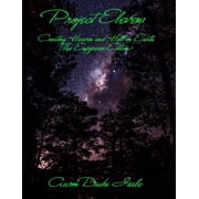 Project Eleven Project Eleven Creating Heaven and Hell on Earth The Empyrean Edition, Paperback