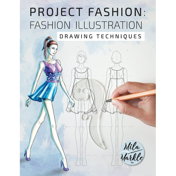 Project Fashion: Fashion Illustration (Drawing Techniques), (Paperback)