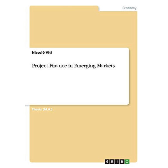 Project Finance in Emerging Markets Paperback 3346119041 9783346119049 Niccol Viti