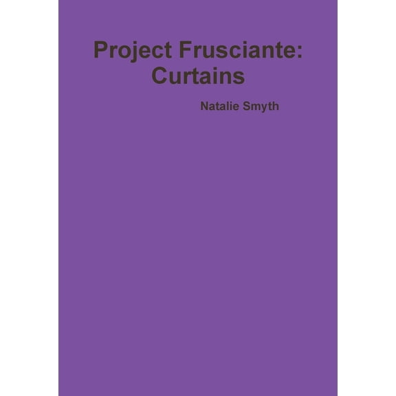 Project Frusciante: Curtains, (Paperback)