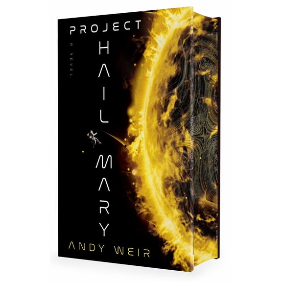 Project Hail Mary (Deluxe Edition): A Novel (Hardcover)