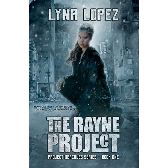 Project Hercules The Rayne Project: Project Hercules, Book 1, (Paperback)