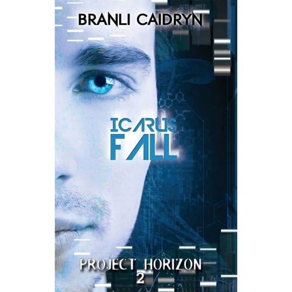 Project Horizon Icarus Fall: Icarus Fall, Book 2, (Paperback)