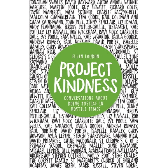 Project Kindness: Conversations about Doing Justice in Hostile Times, (Paperback)
