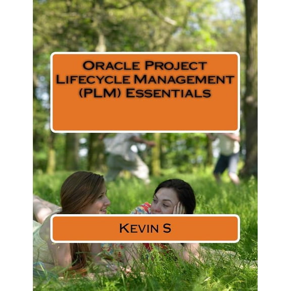 Project Lifecycle Management (Plm) Essentials