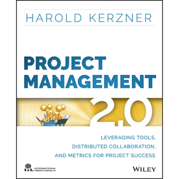 Pre-Owned Project Management 2.0: Leveraging Tools, Distributed Collaboration, and Metrics for Project Success, 9781118991251, 1118991257, Paperback, 1 edition