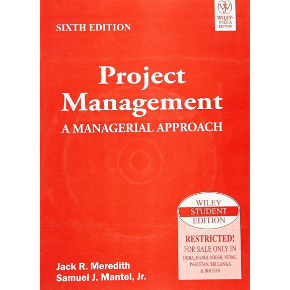Pre-Owned Project Management: A Managerial Approach - Meredith, Jack R.;Mantel, Samuel J. Jr.