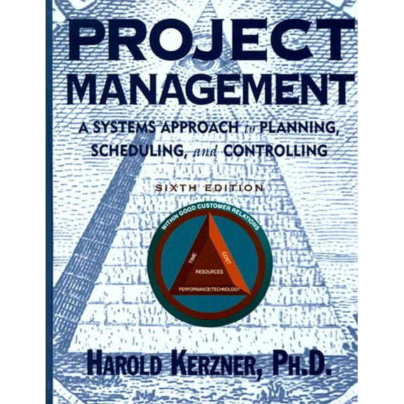 Pre-Owned Project Management: A Systems Approach to Planning, Scheduling, and Controlling, 6th Edition (Hardcover) 0471288357 9780471288350