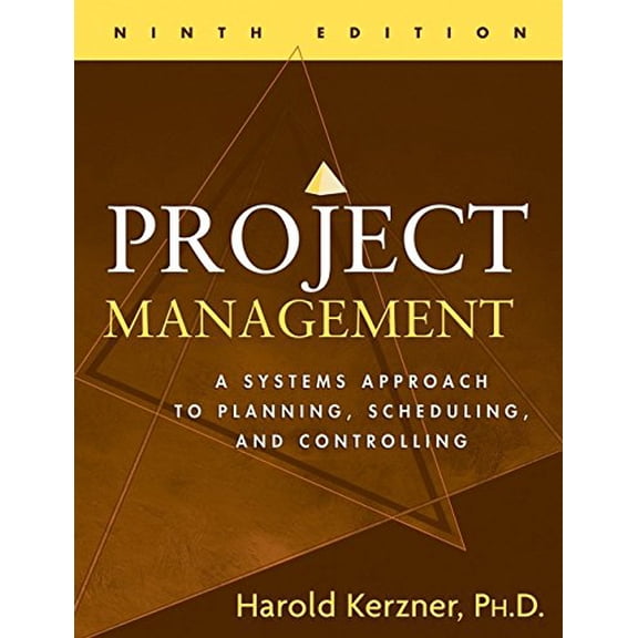 Pre-Owned Project Management: A Systems Approach to Planning, Scheduling, And Control (Hardcover) 0471741876 9780471741879