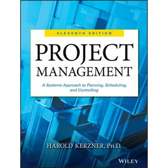 Pre-Owned Project Management: A Systems Approach to Planning, Scheduling, and Controlling (Hardcover) 1118022270 9781118022276