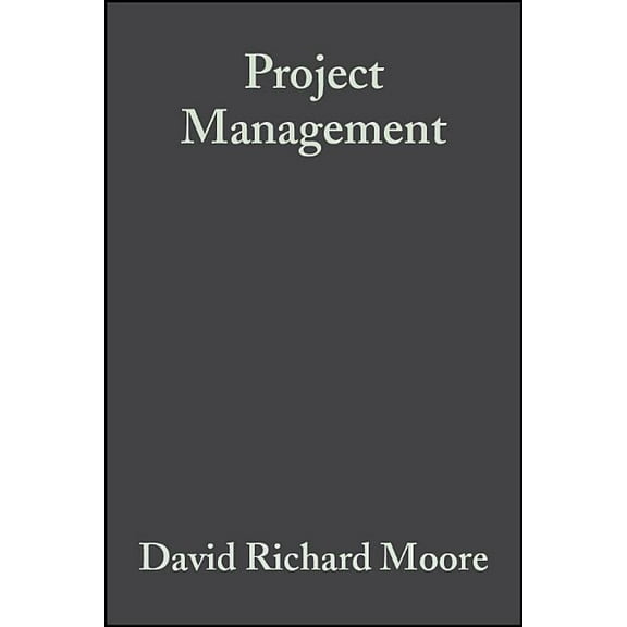 Project Management: Designing Effective Organisational Structures in Construction, (Paperback)