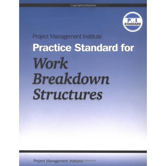 Pre-Owned Project Management Institute Practice Standard for Work Breakdown Structures (Paperback) 1880410818 9781880410813
