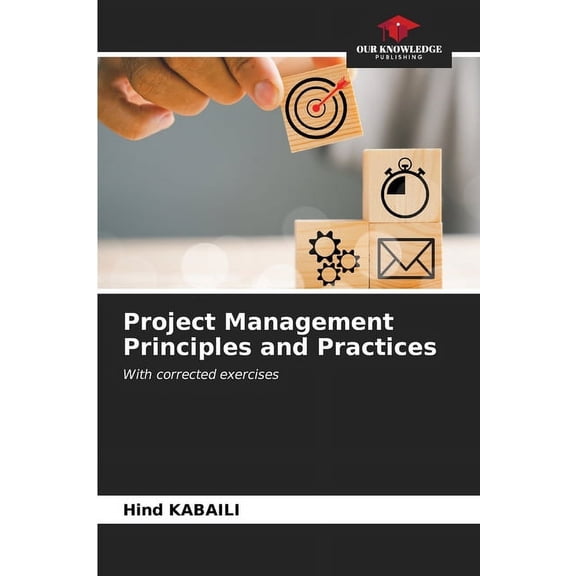 Project Management Principles and Practices, (Paperback)