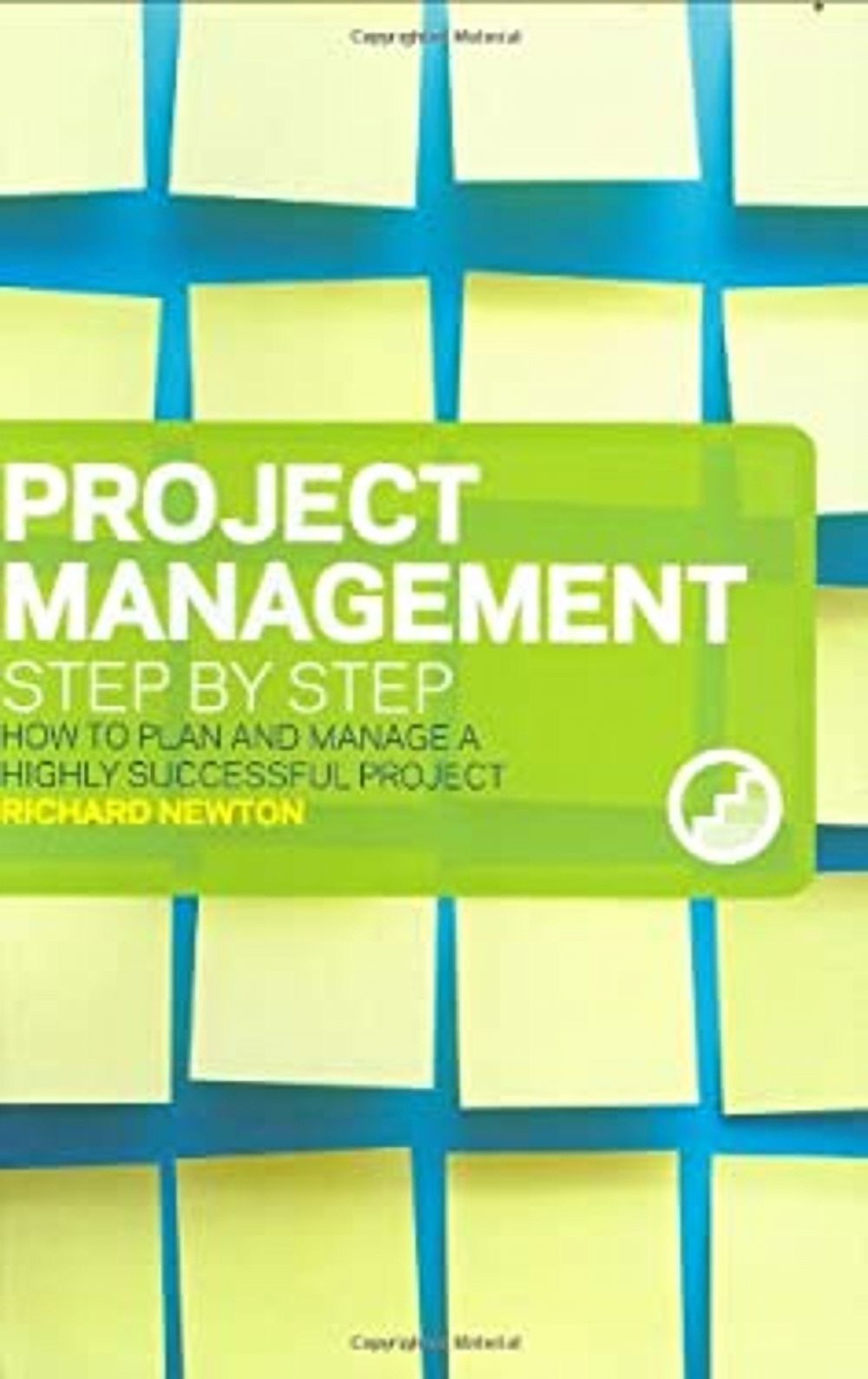 Pre-Owned Project Management, Step by Step: How to Plan and Manage a ...