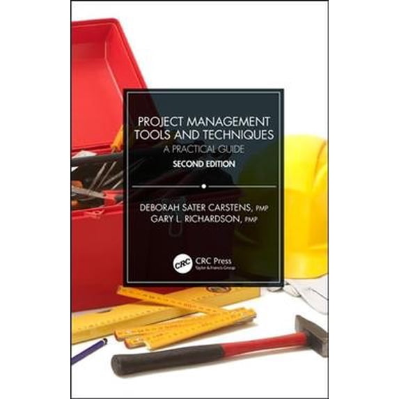 Pre-Owned Project Management Tools and Techniques: A Practical Guide, Second Edition Paperback