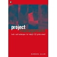 thumbnail image 1 of Pre-Owned Project Management : Tools and Techniques for Today's Information Professionals (Paperback) 9781856045049, 1 of 1