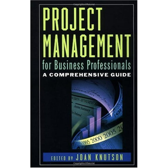 Pre-Owned Project Management for Business Professionals: A Comprehensive Guide (Hardcover) 0471380334 9780471380337