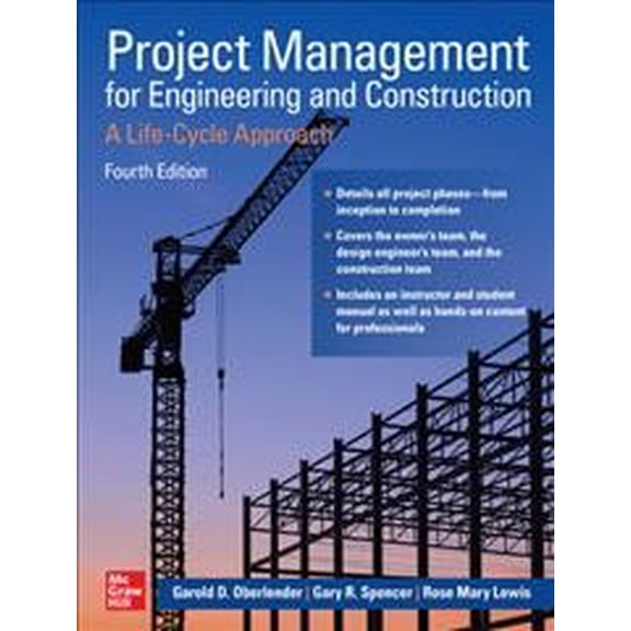 Pre-Owned Project Management for Engineering and Construction: A Life-Cycle Approach, Fourth Edition, (Hardcover)