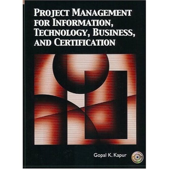 Pre-Owned Project Management For Information, Technology, Business, And Certification (Hardcover) 0131123351 9780131123359