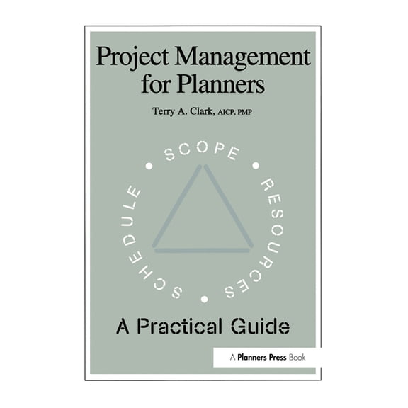 Project Management for Planners: A Practical Guide, (Hardcover)