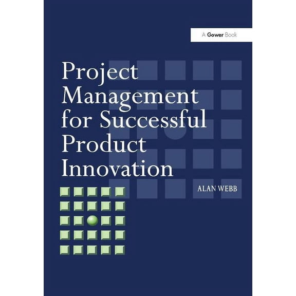 Project Management for Product Innovation, (Hardcover)