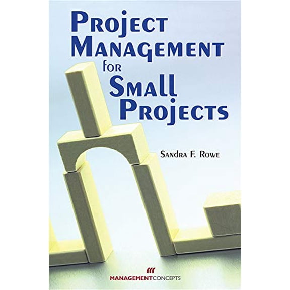 Pre-Owned Project Management for Small Projects (Hardcover) 156726185X 9781567261851