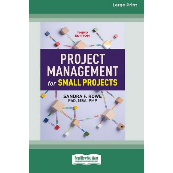 Project Management for Small Projects, Third Edition: (16pt Large Print Edition), (Paperback)