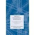Project Management in Schools: New Conceptualizations, Orientations ...